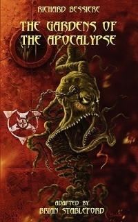 The Gardens of the Apocalypse - Richard Bessiere - cover