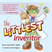 The Littlest Inventor - Mandi Mathis - cover