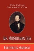 Mr. Midshipman Easy (Book Seven of the Marryat Cycle)