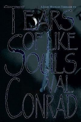 Tears of Like Souls - Val Conrad - cover