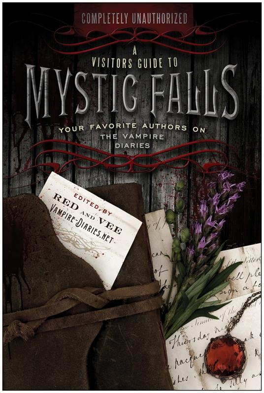 A Visitor's Guide to Mystic Falls - Re, D. - Vee, - Ebook in inglese -  EPUB2 con Adobe DRM