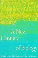 A New Century of Biology