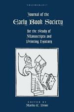 Journal of the Early Book Society Vol. 20: for the Study of Manuscripts and Printing History
