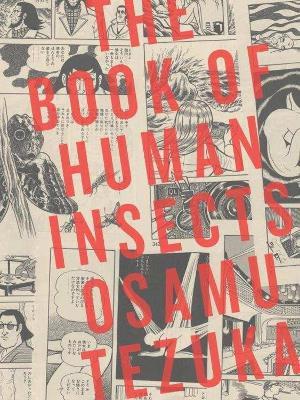 The Book Of Human Insects - Osamu Tezuka - cover
