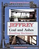 Jeffrey Coal and Ashes Handling Machinery Catalog