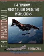 F-4 Phantom II Pilot's Flight Operating Manual