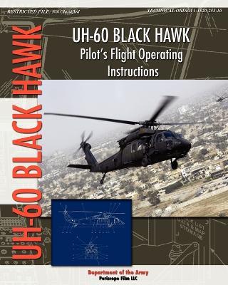 UH-60 Black Hawk Pilot's Flight Operating Manual - Department Of the Army - cover