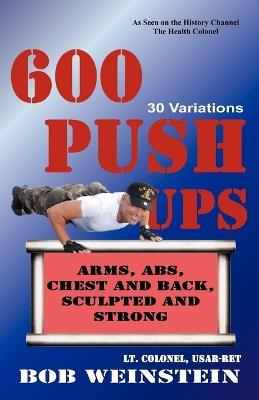 600 Push-ups 30 Variations - Bob Weinstein - cover