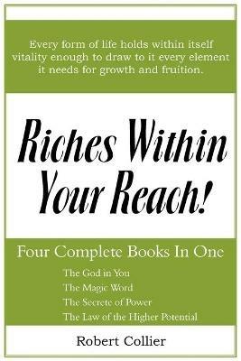 Riches Within Your Reach - Robert Collier - cover