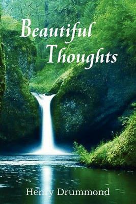 Beautiful Thoughts - Henry Drummond - cover