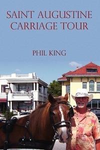 Saint Augustine Carriage Tour - Phil King - cover