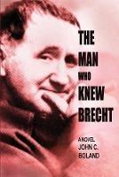 The Man Who Knew Brecht