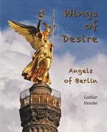 Wings of Desire - Angels of Berlin