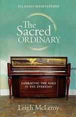The Sacred Ordinary