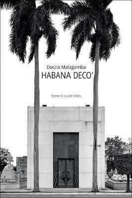 Habana Deco' - Duccio Malagamba - cover