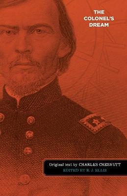 The Colonel's Dream - Charles W. Chesnutt - cover