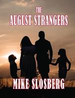 The August Strangers
