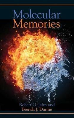 Molecular Memories - Robert G Jahn,Brenda J Dunne - cover