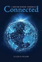 Connected: The Emergence of Global Consciousness - Roger D Nelson - cover