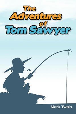 The Adventures of Tom Sawyer - Mark Twain - cover