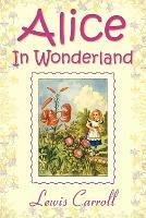 Alice In Wonderland - Lewis Carroll - cover