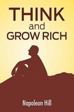 Think And Grow Rich: The Secret To Wealth Updated For The 21St Century
