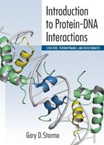 Introduction to Protein-DNA Interactions: Structure, Thermodynamics, and Bioinformatics