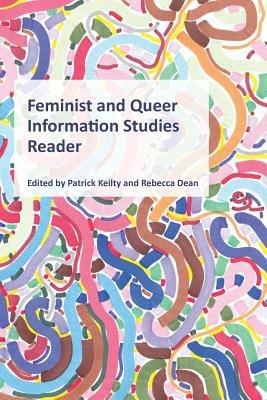 Feminist and Queer Information Studies Reader - cover