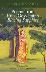 Poems from Rupa Gosvamin's Blazing Sapphire: Ujjvala-sara-sangraha