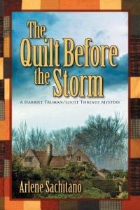 The Quilt Before the Storm - Arlene Sachitano - cover
