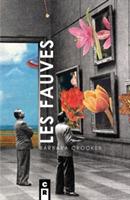 Les Fauves - Barbara Crooker - cover