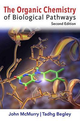 The Organic Chemistry of Biological Pathways - John E. McMurry,John E. McMurry - cover