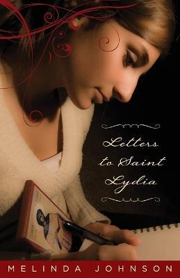 Letters to Saint Lydia - Melinda Johnson - cover