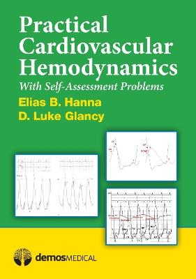 Practical Cardiovascular Hemodynamics - Elias B. Hanna,D. Luke Glancy - cover