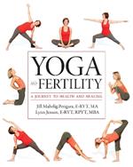 Yoga and Fertility: A Journey to Health and Healing