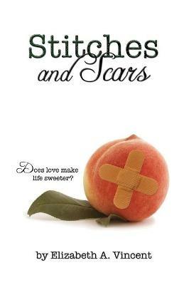 Stitches & Scars - Elizabeth Vincent - cover