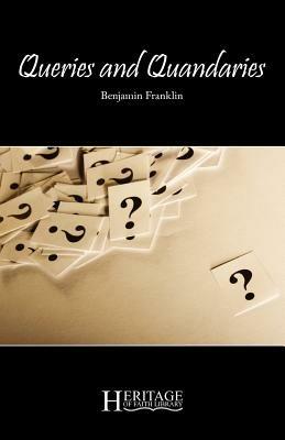 Queries and Quandaries - Benjamin Franklin - cover