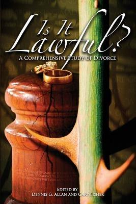 Is It Lawful? a Comprehensive Study of Divorce - cover