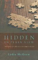 Hidden in Plain View - Lydia McGrew - cover