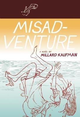Misadventure - Millard Kaufman - cover