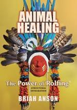 Animal Healing: The Power of Rolfing