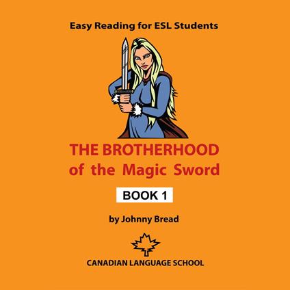 Brotherhood of the Magic Sword, The