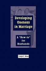 Developing Oneness in Marriage: A 