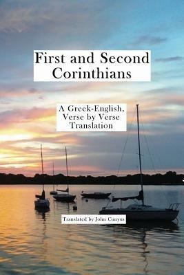 1 and 2 Corinthians: A Greek-English, Verse by Verse Translation - cover