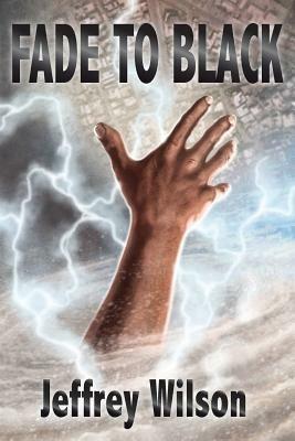 Fade to Black - Jeffrey Wilson - cover