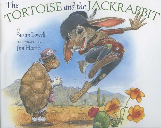 Tortoise and the Jackrabbit - Susan Lowell - ebook