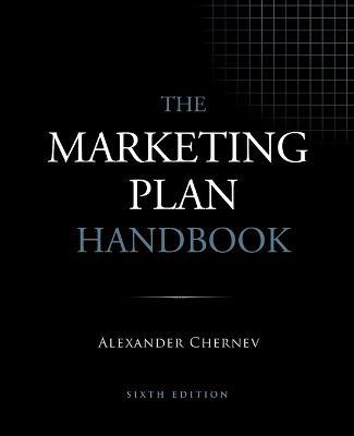 The Marketing Plan Handbook, 6th Edition - Alexander Chernev - cover