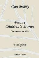 Funny Children's Stories: Notes of a twelve-year-old boy - Slava Brodsky - cover