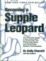 Becoming a Supple Leopard