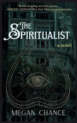 The Spiritualist - Megan Chance - cover
